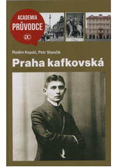 Praha kafkovská  Cover Image