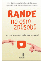 Rande na osm způsobů : jak prohloubit vaše partnerství  Cover Image