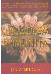 Opravdová komunita /  Jerry Bridges, překlad Jan Prorok Cover Image