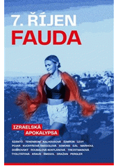 7. říjen Fauda : Izraelská apokalypsa  Cover Image