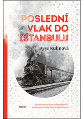 Poslední vlak do Istanbulu  Cover Image