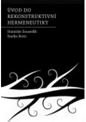 Úvod do rekonstruktivní hermeneutiky  Cover Image