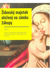 Židovský majetek uložený na zámku Zákupy  Cover Image