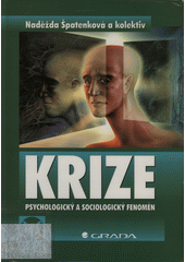 Krize : psychologický a sociologický fenomén  Cover Image