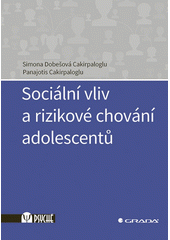 Sociální vliv a rizikové chování adolescentů  Cover Image