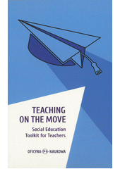 Teaching on the move : Social Education Toolkit for Teachers  Cover Image