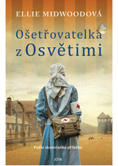 Ošetřovatelka z Osvětimi  Cover Image