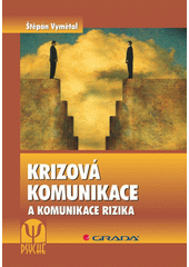 Krizová komunikace a komunikace rizika  Cover Image