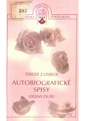 Autobiografické spisy : dějiny duše  Cover Image