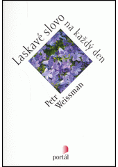 Laskavé slovo na každý den  Cover Image