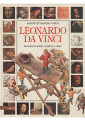 Leonardo da Vinci : renesanční umělec, vynálezce a vědec  Cover Image