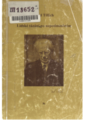 Lidské tázání po nepodmíněném  Cover Image