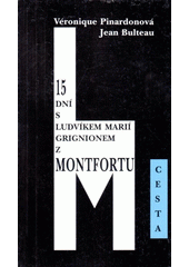 15 dní s Ludvíkem Marií Grignionem z Montfortu  Cover Image