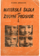 Mateřská škola jako životní prostor I  Cover Image