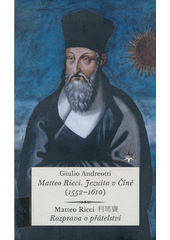 Matteo Ricci: jezuita v Číně (1552-1610)  Cover Image