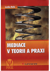 Mediace v teorii a praxi  Cover Image