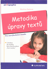Metodika úpravy textů : pro znevýhodněné čtenáře : s ukázkou dle předlohy Betty MacDonaldové Paní Láryfáry  Cover Image