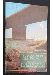 Most k životu  Cover Image