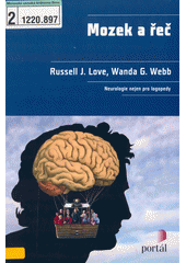 Mozek a řeč : neurologie nejen pro logopedy  Cover Image