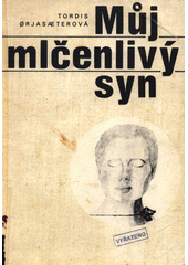 Můj mlčenlivý syn  Cover Image