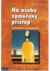 Na osobu zaměřený přístup v poradenství a psychoterapii  Cover Image