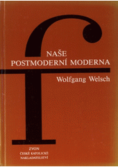 Naše postmoderní moderna  Cover Image