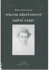 Nácvik křesťanství ; Suďte sami!  Cover Image