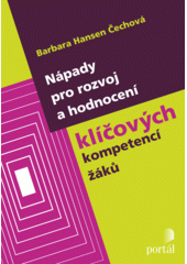 Nápady pro rozvoj a hodnocení klíčových kompetencí žáků  Cover Image