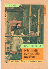 Nástin dějin evropského myšlení : od Thaléta k Rousseauovi  Cover Image