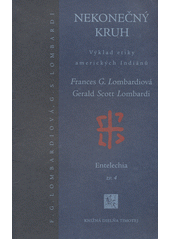 Nekonečný kruh : výklad etiky amerických Indiánů  Cover Image