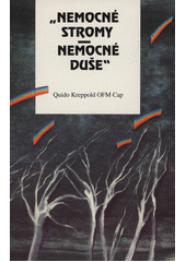 Nemocné stromy - nemocné duše  Cover Image