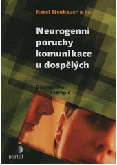 Neurogenní poruchy komunikace u dospělých  Cover Image