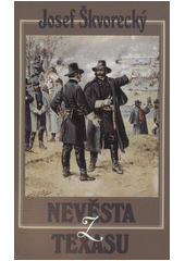 Nevěsta z Texasu : romantický příběh ze skutečnosti  Cover Image