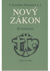Nový Zákon : kristologie  Cover Image