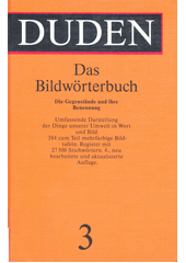 Duden. Band 3, Bildwörterbuch der deutschen Sprache  Cover Image