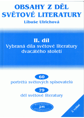 Obsahy z děl světové literatury. II. díl, Vybraná díla světové literatury dvacátého století  Cover Image