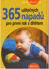 365 užitečných nápadů pro první rok s dítětem  Cover Image