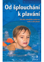 Od šplouchání k plavání  Cover Image