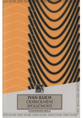 Odškolnění společnosti : (polemický spis)  Cover Image