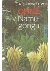 Ohně v Namugongu : příběh afrických misionářů a mučedníků  Cover Image
