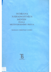 Ochrana národnostních menšin podle mezinárodního práva  Cover Image