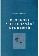 Osobnost a sebepoznání studentů  Cover Image