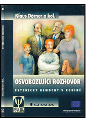 Osvobozující rozhovor : psychicky nemocný v rodině  Cover Image
