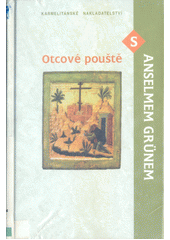 Otcové pouště s Anselmem Grünem Cover Image
