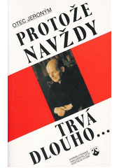Protože navždy trvá dlouho...  Cover Image