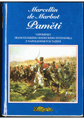 Paměti : vzpomínky francouzského jezdeckého důstojníka z napoleonských tažení  Cover Image