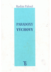 Paradoxy výchovy  Cover Image