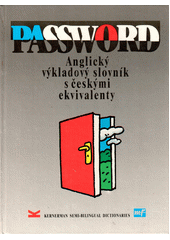 Password : anglický výkladový slovník s českými ekvivalenty  Cover Image
