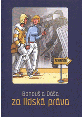 Bohouš a Dáša za lidská práva  Cover Image