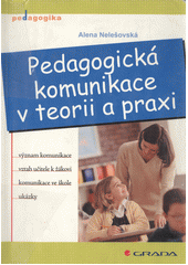 Pedagogická komunikace v teorii a praxi  Cover Image